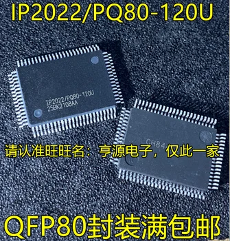 IP2022/PQ80-120U QFP80 paketo atminties mikrovaldikliu MCU tinklo tvarkymo